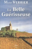 Michel Verrier - La Belle Guérisseuse.