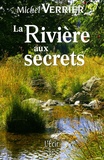 Michel Verrier - La Rivière aux secrets.