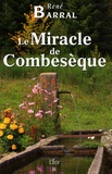 René Barral - Le Miracle de Combesèque.
