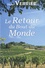 Michel Verrier - Le retour du bout du monde.