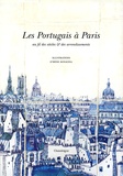 Agnès Pellerin - Les Portugais à Paris - Au fil des siècles et des arrodissements.