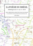 Max de Carvalho - La poésie du Brésil, du XVIe au XXe siècle - Edition bilingue français-portugais.