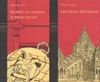 Bruno Foucart - Essais et mélanges Coffret 2 volumes : Histoires d'art ; Deux siècles précurseurs.