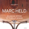 Michèle Champenois - Marc Held - 50 ans de design.