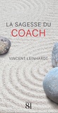 Vincent Lenhardt - La sagesse du coach.