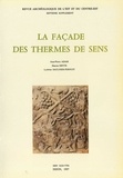 Jean-Pierre Adam et Simone Deyts - La façade des thermes de Sens.