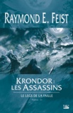 Raymond-E Feist et Isabelle Pernot - Krondor : Le Legs de la Faille Tome 2 : Les Assassins.