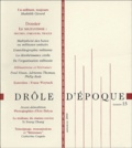Mathilde Girard et Franz Wuytack - Drôle d'époque N° 15, Automne 2004 : Le militantisme : figures, parcours, traces.