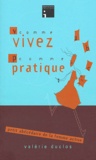 Valérie Duclos - V comme Vivez, P comme Pratique - Petit abécédaire de la femme active.