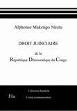 Alphonse Makengo Nkutu - Droit judiciaire de la République démocratique du Congo.