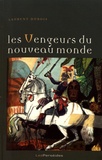 Laurent Dubois - Les vengeurs du Nouveau Monde - Histoire de la révolution haïtienne.