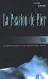 Selim Rauer - La Passion de Pier.