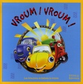 Faustina Fiore et  Ulkutay Design Group - Vroum ! Vroum ! - Les aventures de Karbure la voiture.