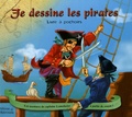 Frédérique Fraisse et Leo Brown - Je dessine les pirates.