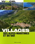 Jacques Gantié - Villages des Alpes-Maritimes et du Var.