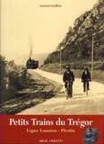 Laurent Goulhen - Petits trains du tregor : ligne lannion-plestin.