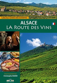Jacky Bind et Jean-Claude Colin - La route des vins en Alsace.