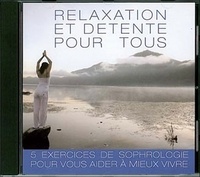 Danièle Gouyon - Relaxation et détente pour tous - CD audio.