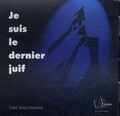 Chil Rajchman - Je suis le dernier juif. 1 CD audio MP3