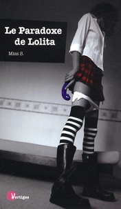  Miss S - Le paradoxe de Lolita.