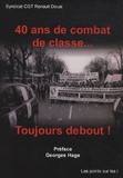  Syndicat CGT Renault Douai - 40 ans de combat de classe... - Toujours debout !.
