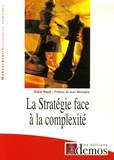 Didier Naud - La Stratégie face à la complexité.