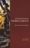Bruno Viard - Anthologie de Pierre Leroux.