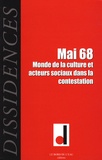 Jean-Paul Salles - Dissidences N° 4, Avril 2008 : Mai 68 - Monde de la culture et acteurs sociaux dans la contestation.