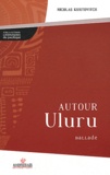Nicolas Kurtovitch - Autour Uluru.