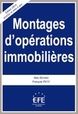 Aldo Sevino et François Petit - Montages d'opérations immobilières.