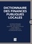 Xavier Garrigues et Philippe Laporte - Dictionnaire des finances publiques locales.