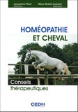 Jacqueline Peker et Marie-Noëlle Issautier - Homéopathie et cheval - Conseils thérapeutiques.