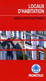  Promotelec - Locaux d'habitation - Installation électrique.