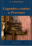 C de Martin-Donos - Légendes et contes de Provence.