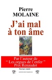 Pierre Molaine - J'ai mal à ton âme.
