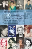 Michèle Bitton - 110 femmes juives qui ont marqué la France - XIXe et XXe siècles. Dictionnaire.