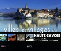 Gilles Piel - Villes et villages de Haute-Savoie - Edition bilingue français-anglais.