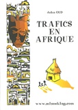 John Old - Trafics en Afrique.
