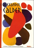 Sylvie Delpech et Caroline Leclerc - Alexander Calder.