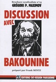 Frank Mintz - Brochure syndicaliste N° 15 : Discussion avec Bakounine.