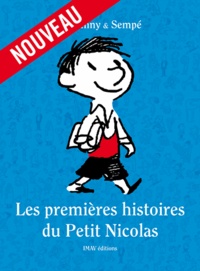 René Goscinny et  Sempé - Les premières histoires du Petit Nicolas.