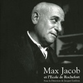 Jacques Lardoux et Alain Germain - Max Jacob et l'école de Rochefort.