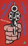 Hervé Vanel - Le parti commoniste, Roy Lichtenstein et l'Art Pop.
