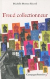 Michelle Moreau Ricaud - Freud collectionneur.