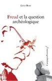 Livio Boni - Freud et la question archéologique.