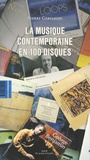 Pierre Gervasoni - La musique contemporaine en 100 disques.