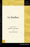 Mathilde La Cassagnère - La surface - Colloque organisé par le Centre d'études des Langues et civilisations étrangères, Université de Savoie, 24 et 25 octobre 2003.