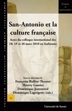 Françoise Rullier-Theuret et Thierry Gautier - San-Antonio et la culture française - Actes du colloque international des 18, 19 et 20 mars 2010 en Sorbonne.