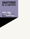 Itzel Lara - Anatomie de la gastrite.