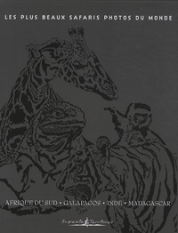 Alain Pons et Christine Baillet - Les plus beaux safaris photos du monde - Coffret 4 volumes : Afrique du Sud ; Galapagos ; Inde ; Madagascar.